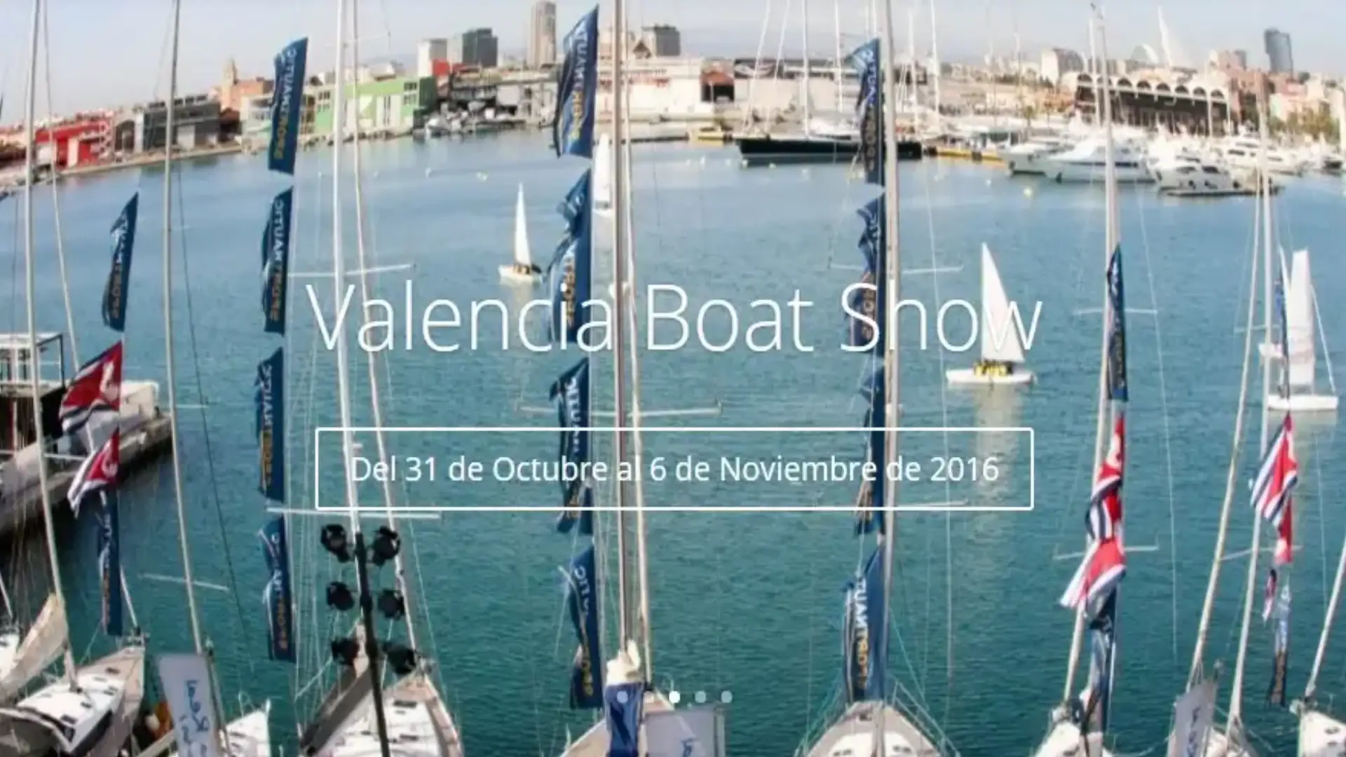 Valencia Boat Show 2016 from October 31 to November 6, with new winds