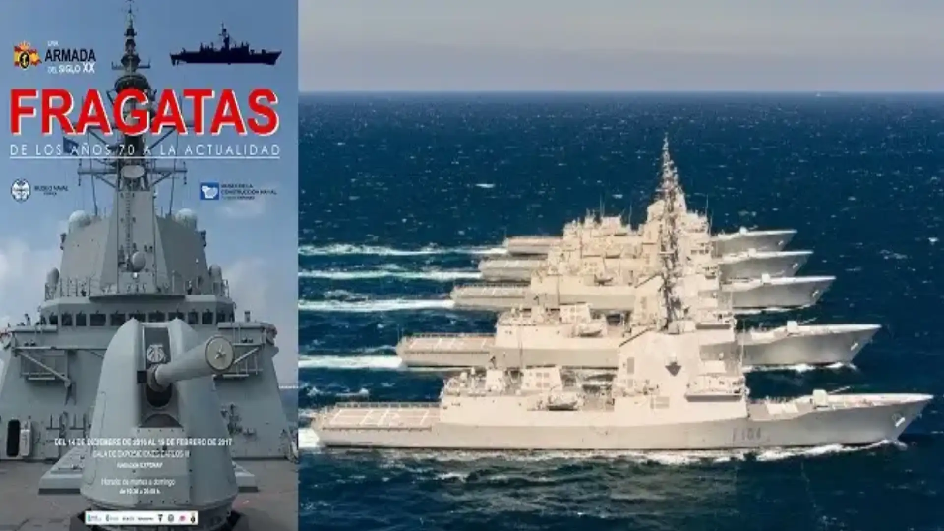 "Fragatas de los años 70 a la actualidad" until February 19 in Ferrol